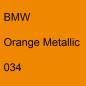 Preview: BMW, Orange Metallic, 034.